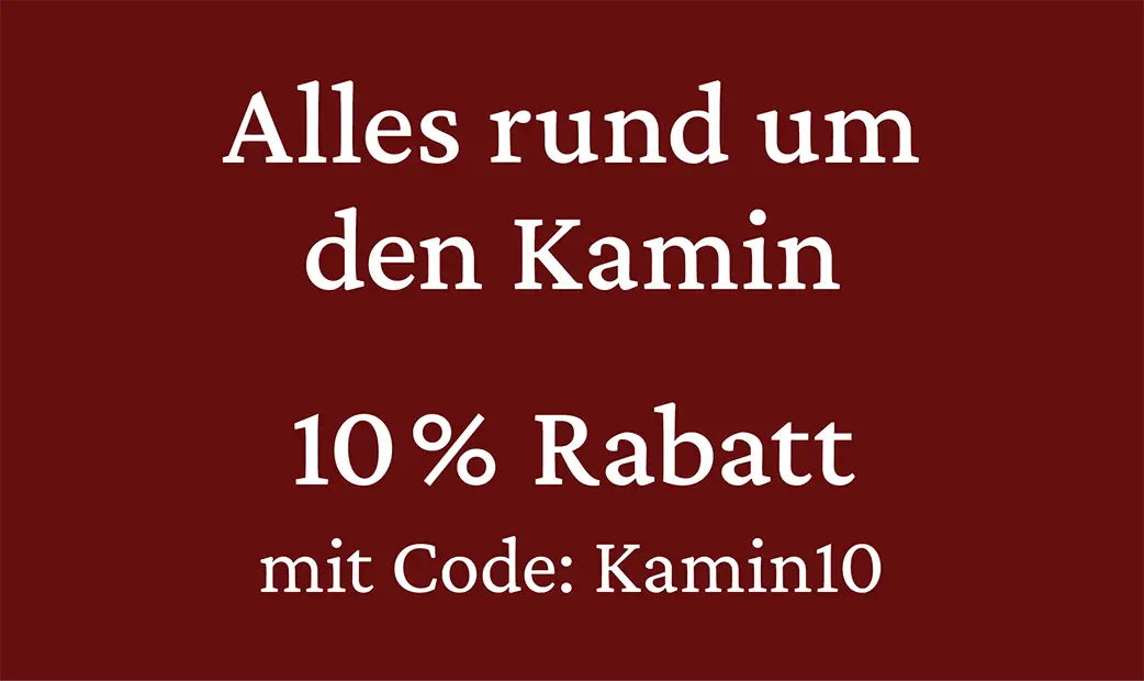 Kamin Tipps -  Rabatt